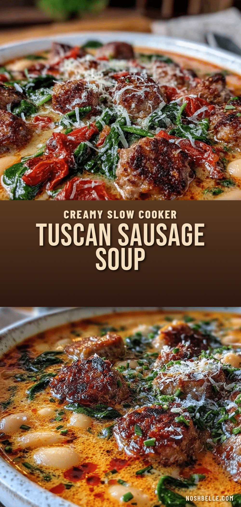 creamy slow cooker Tuscan white bean and sausage soup recipe