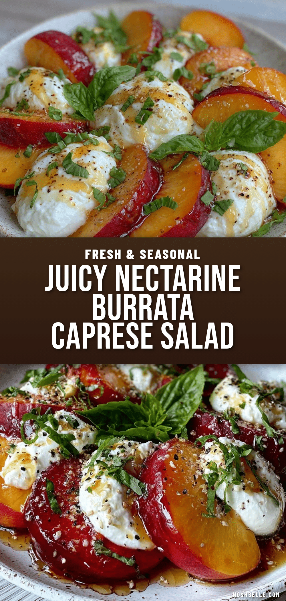Fresh Stone Fruit Nectarine and Burrata Caprese Salad recipe