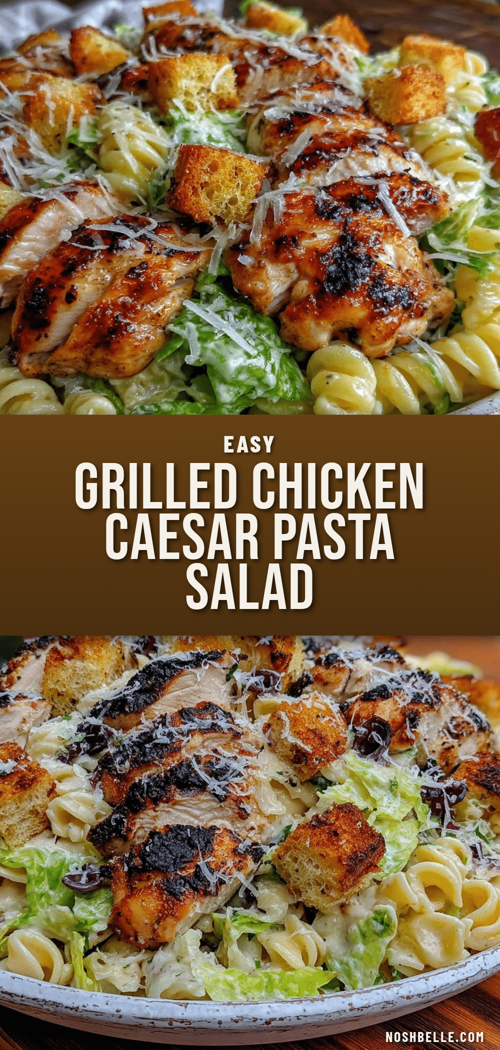 grilled chicken caesar pasta salad recipe