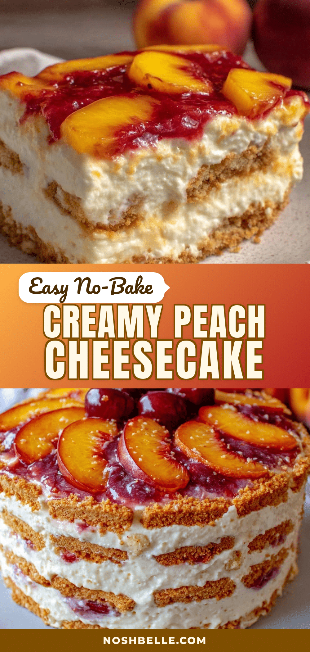 no bake peach cheesecake icebox cake recipe