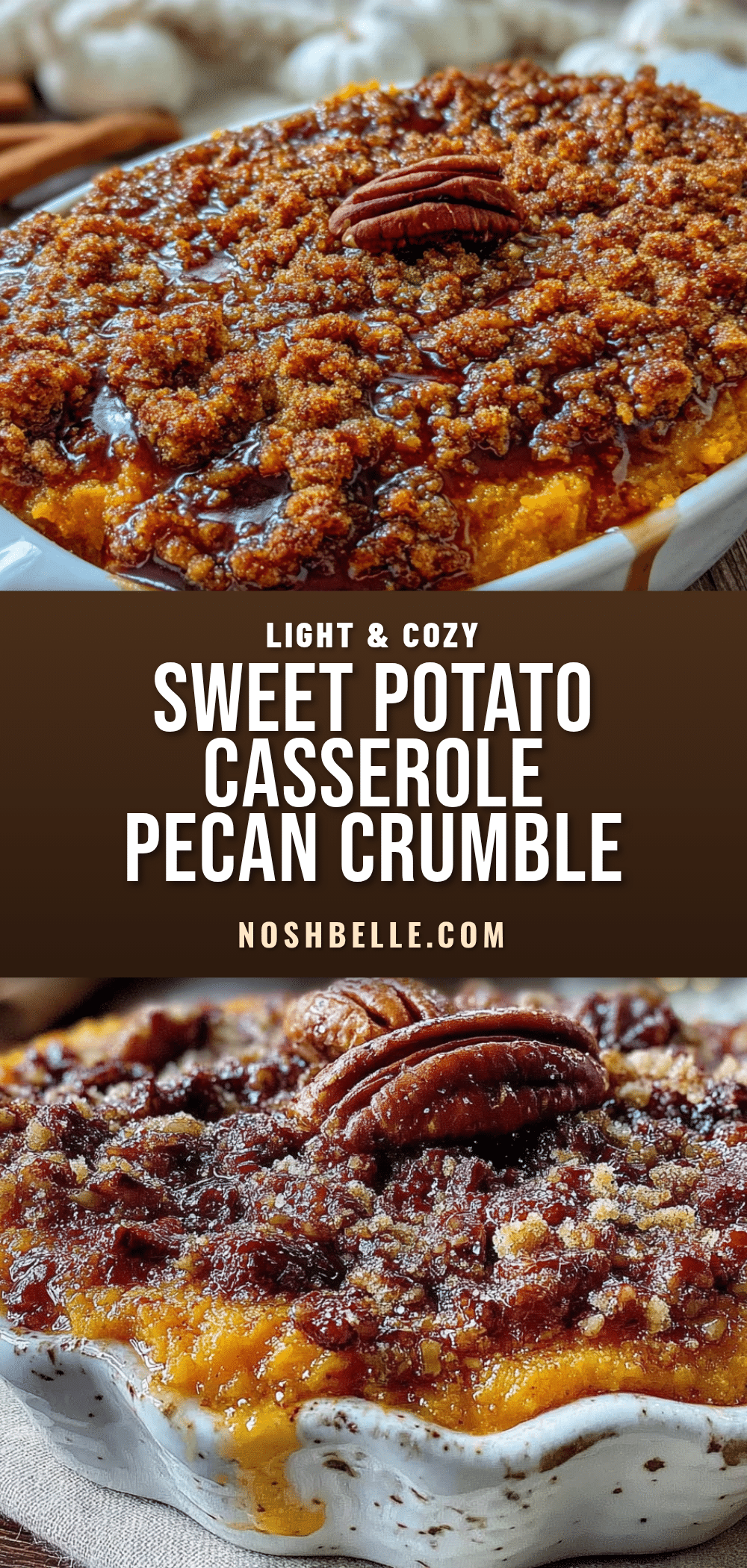 Easy Light Sweet Potato Casserole with Crunchy Pecan Crumble recipe